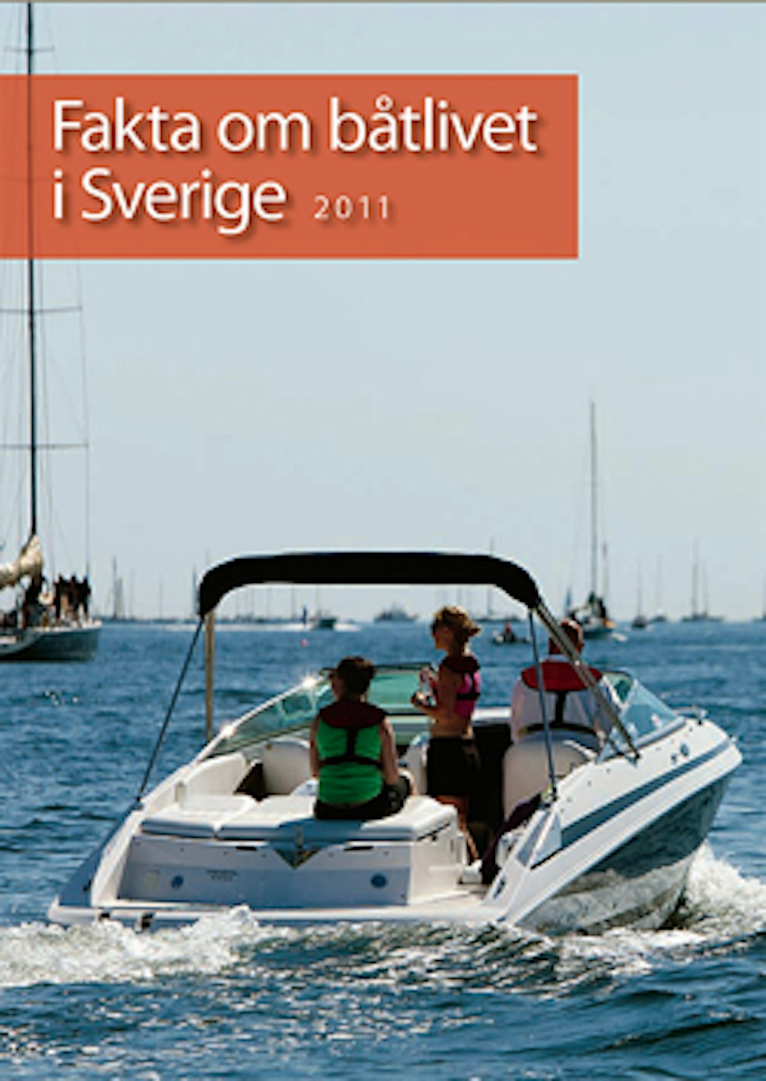 Sweboat ger ut Fakta om båtlivet i Sverige årligen.